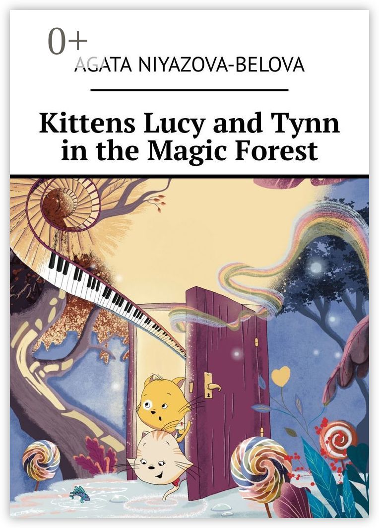 Kittens Lucy and Tynn in the Magic Forest