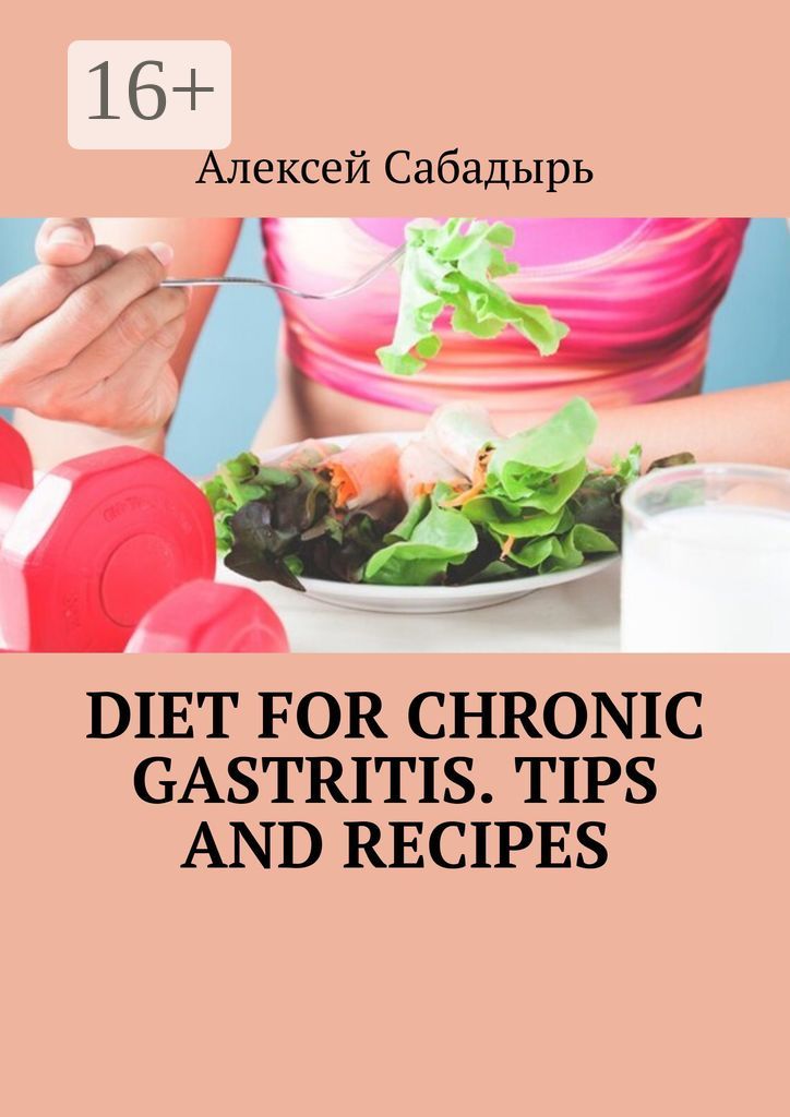 Diet for chronic gastritis. Tips and recipes