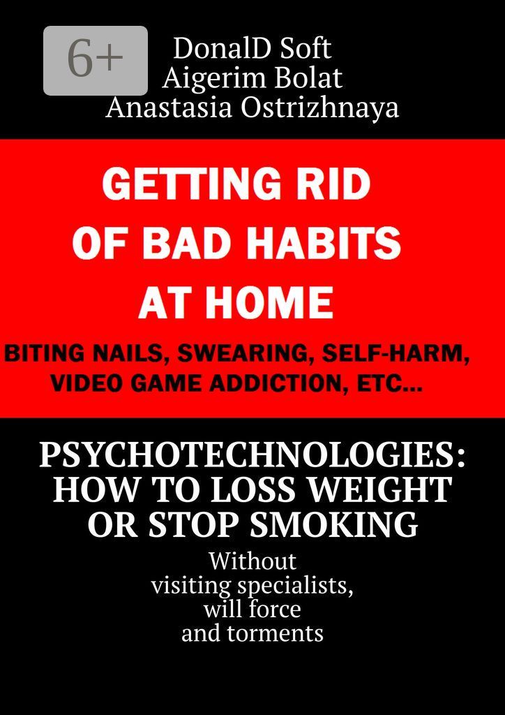Psychotechnologies: how to loss weight or stop smoking