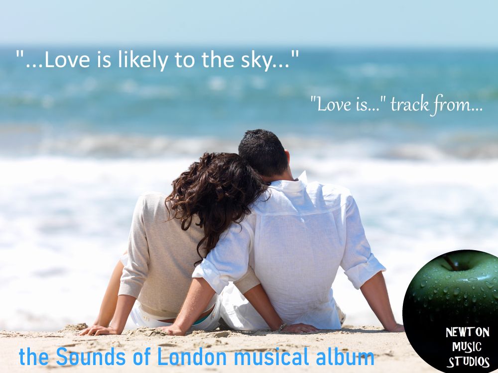 "Love is..." from musical album "The sounds of London"