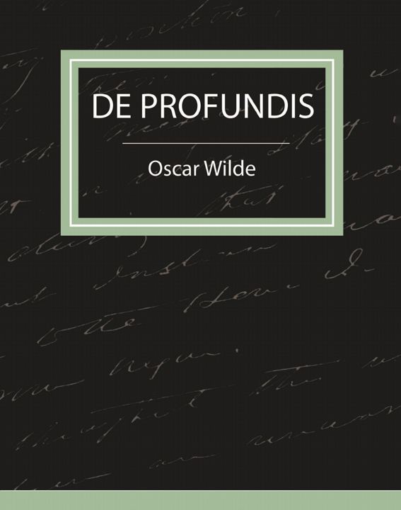 de Profundis - Oscar Wilde