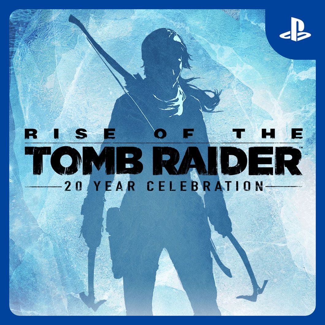 Tomb Raider: Rise of the Tomb Raider - 20 Year Celebration | PS4 & PS5