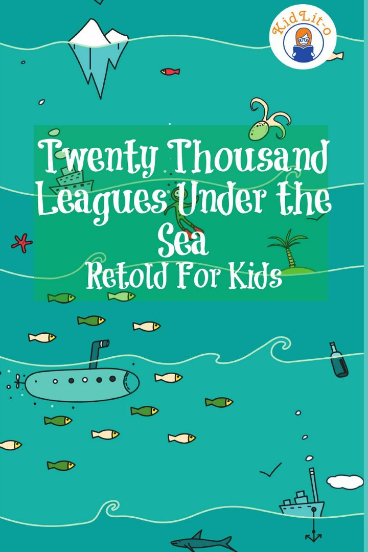 Twenty Thousand Leagues Under the Sea Retold For Kids (Beginner Reader Classics)