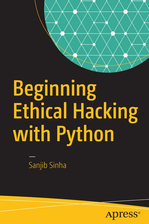 Beginning Ethical Hacking with Python