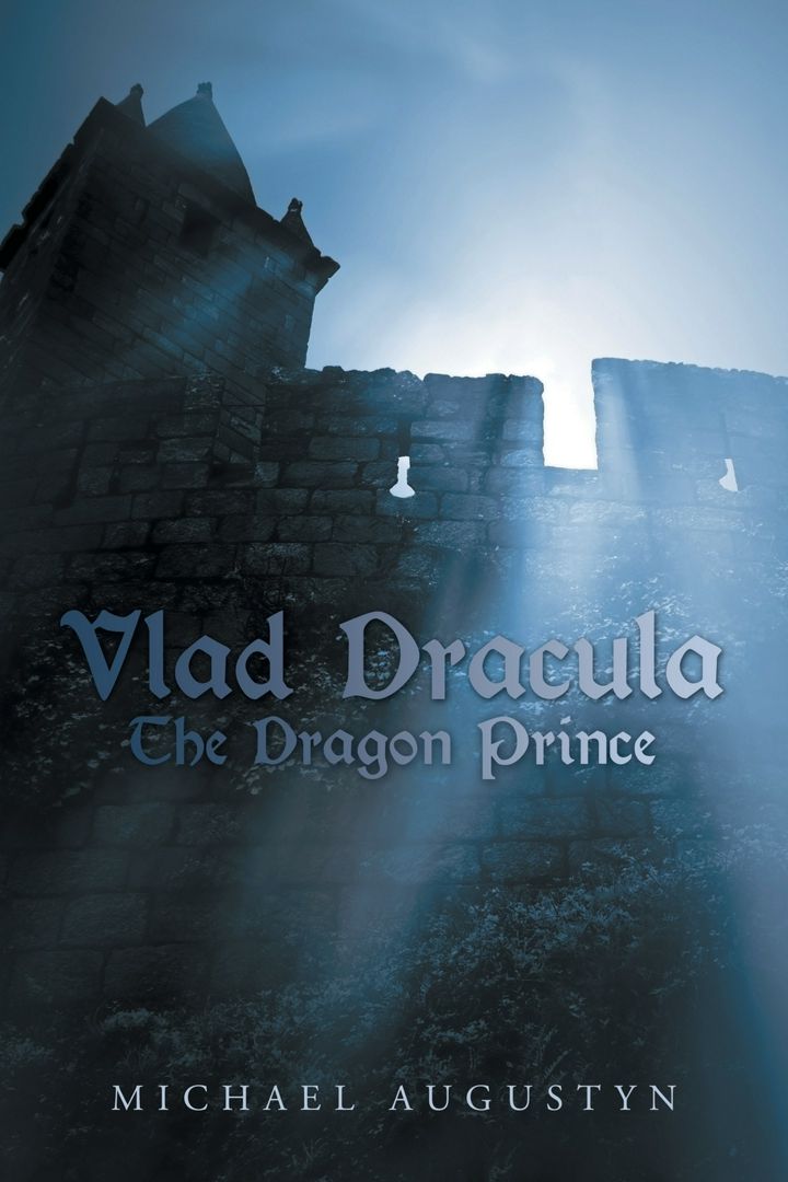 Vlad Dracula. The Dragon Prince