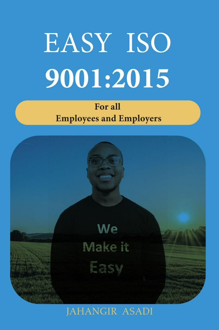 Easy ISO 9001. 2015: ISO 9000 For all employees and employers