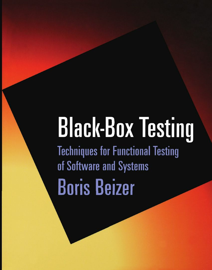 Black-Box Testing. Techniques for Functional Testing of Software and Systems
