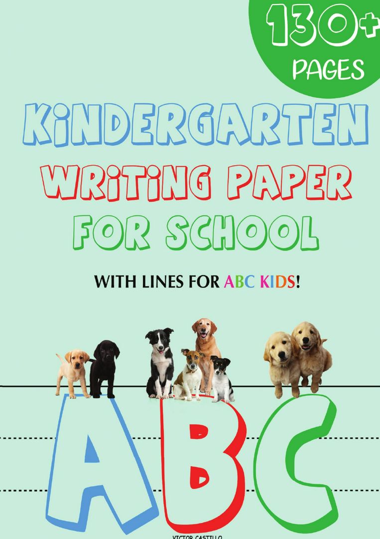 Kindergarten writing paper for School. 130 Blank handwriting practice paper with lines for ABC ki...