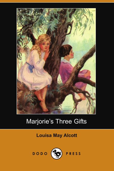 Marjorie's Three Gifts (Dodo Press)