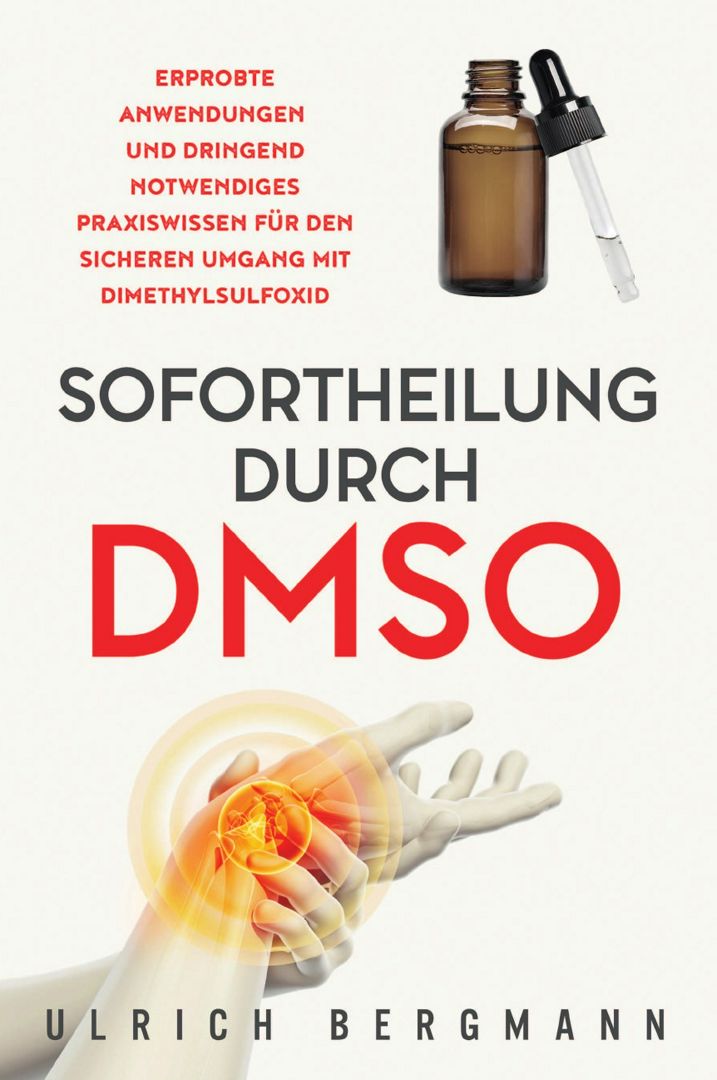 Sofortheilung durch DMSO. Лечение Димексидом: на немецком языке