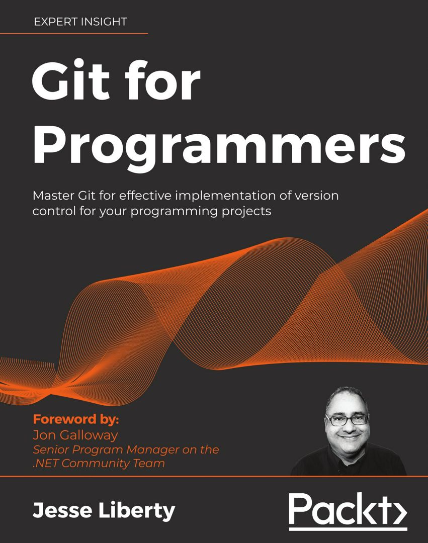 Git for Programmers. Master Git for effective implementation of version ...