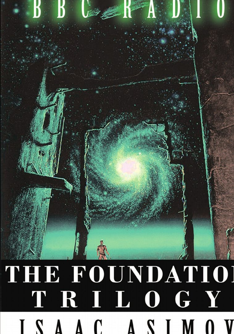 The Foundation Trilogy (Adapted by BBC Radio) This book is a transcription of the radio broadcast