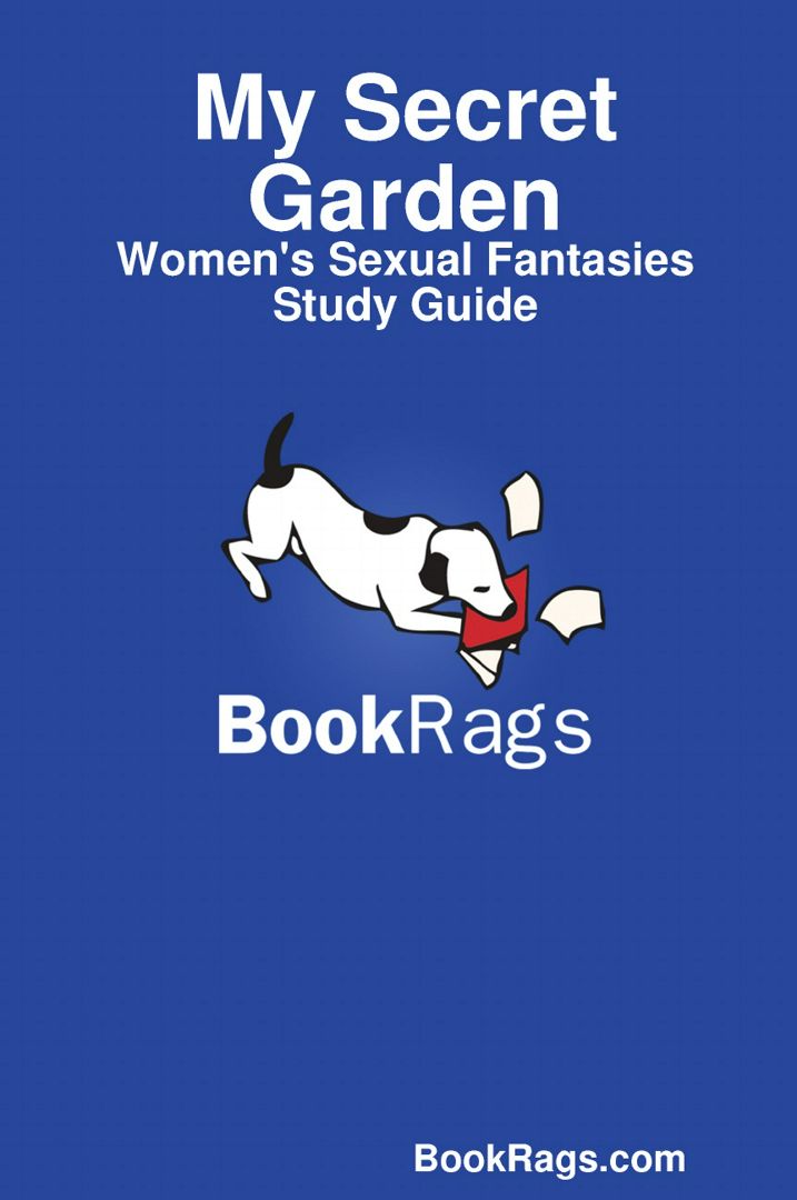 My Secret Garden. Women's Sexual Fantasies Study Guide