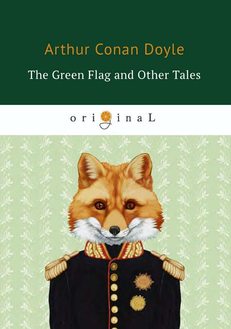 The Green Flag and Other Tales