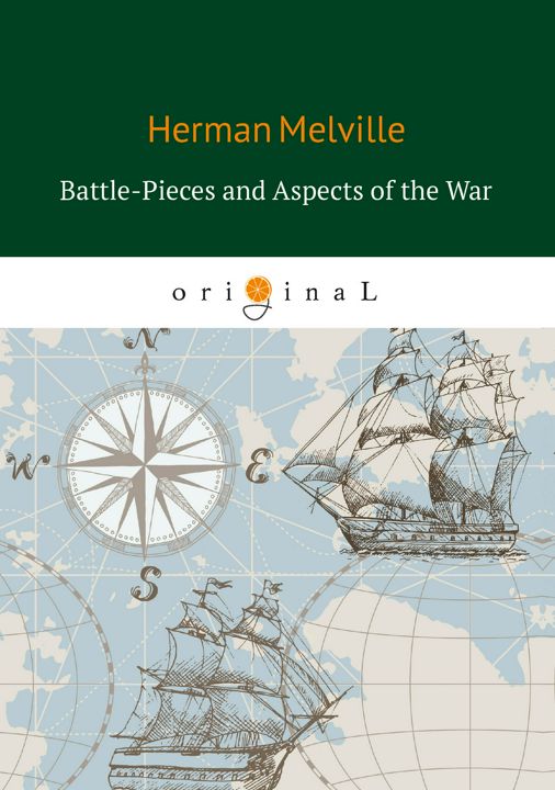 Battle-Pieces and Aspects of the War