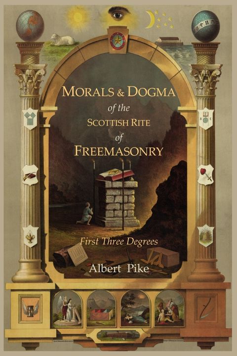 Morals and Dogma of the Ancient and Accepted Scottish Rite of Freemasonry. First Three Degrees