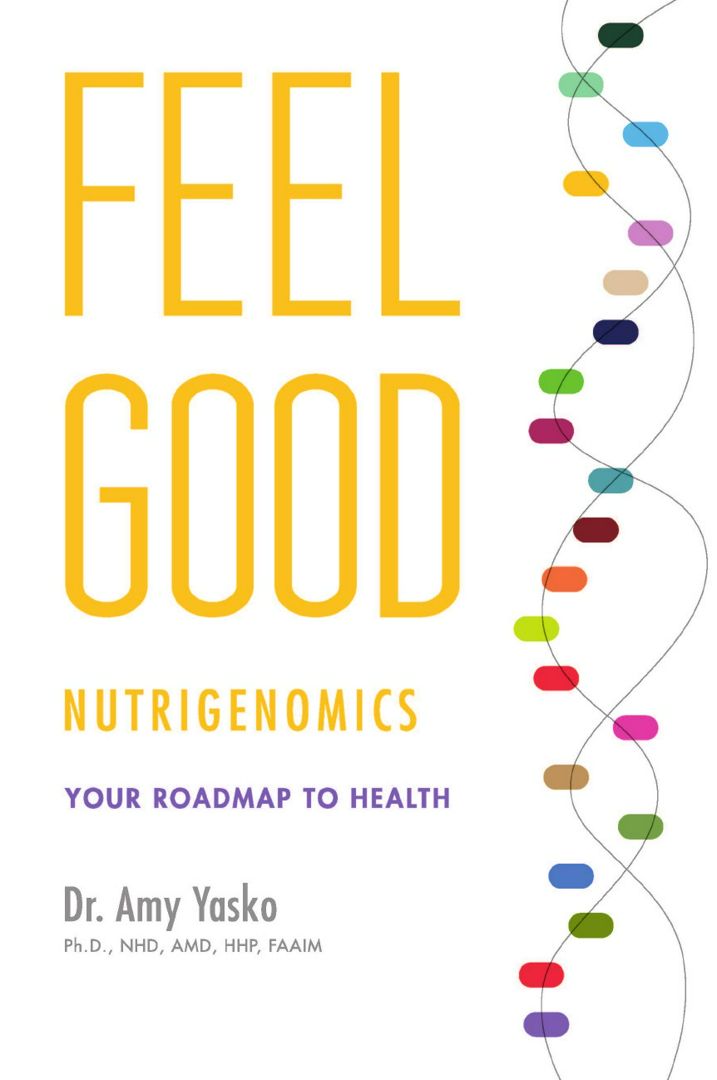 Feel Good Nutrigenomics