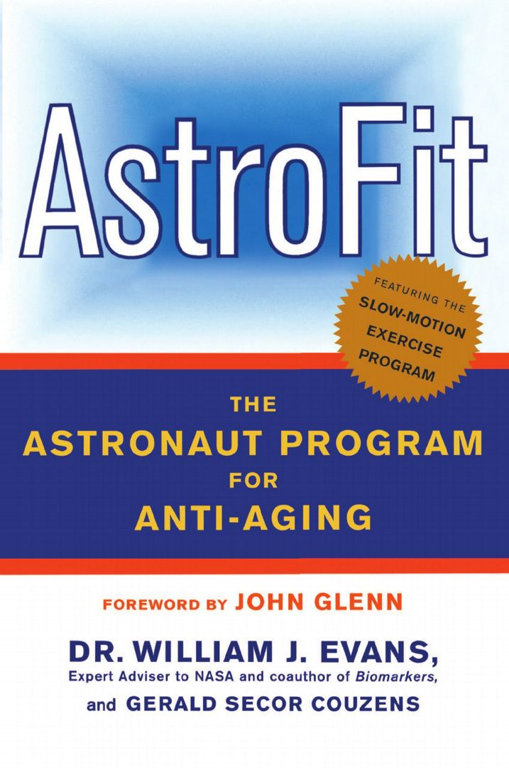 Astrofit. The Astronaut Program for Anti-Aging