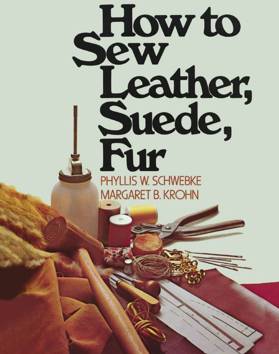 How to Sew Leather, Suede, Fur