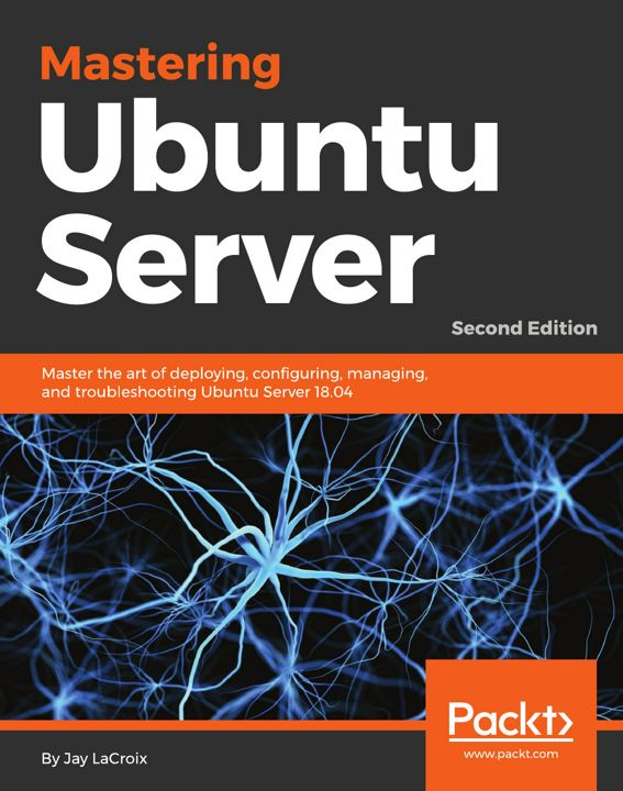 Mastering Ubuntu Server - Second Edition