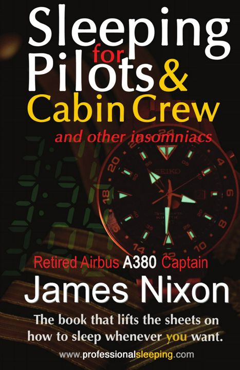 Sleeping For Pilots & Cabin Crew. (And Other Insomniacs)