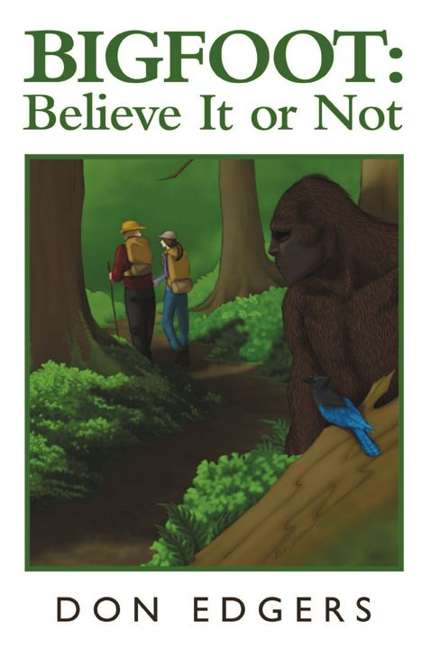 Bigfoot. Believe It or Not