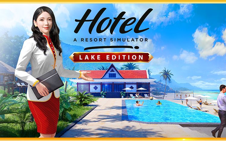 Hotel: A Resort Simulator - Lake Edition