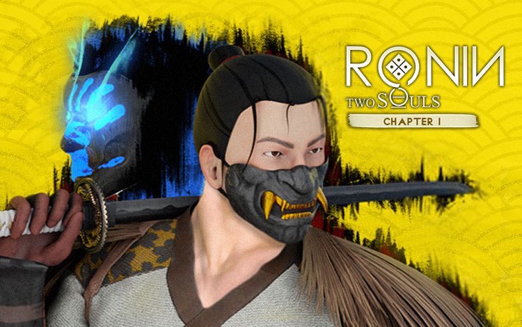 RONIN: Two Souls CHAPTER 1