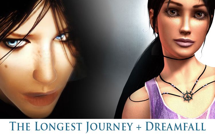 The Longest Journey + Dreamfall