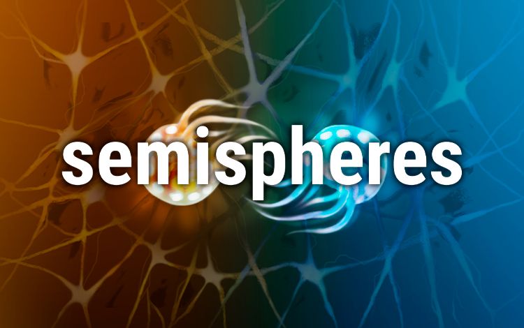 Semispheres