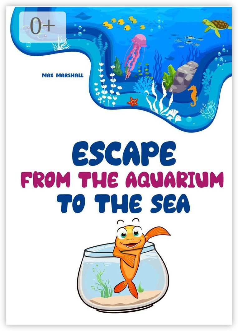 Escape from the Aquarium to the Sea