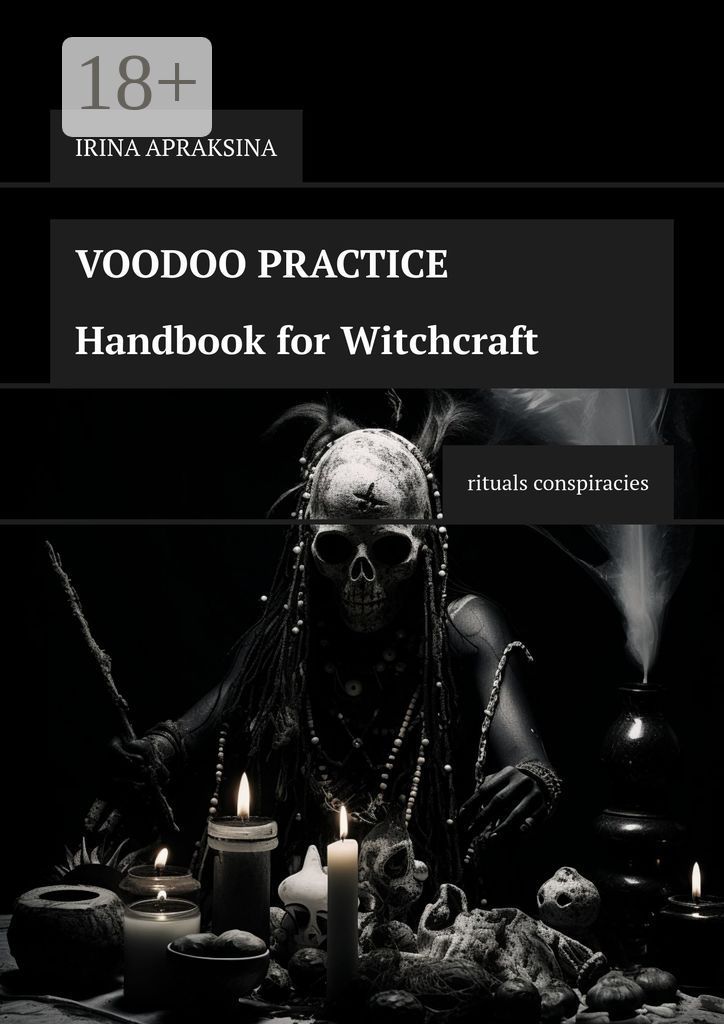 Voodoo Practice. Handbook for Witchcraft