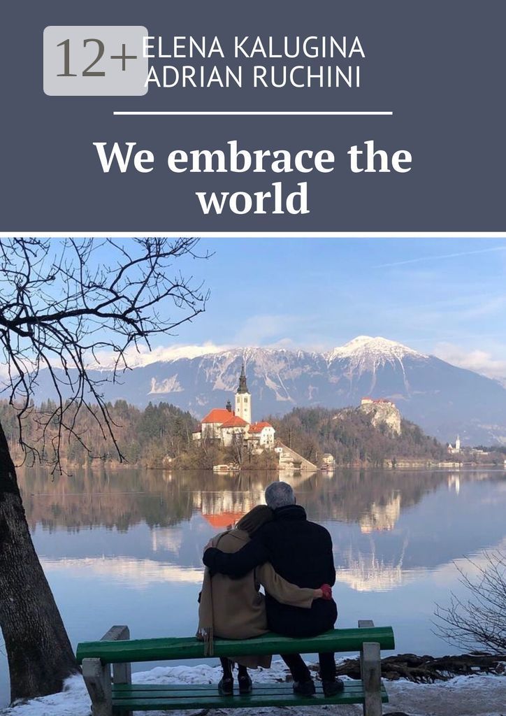We embrace the world