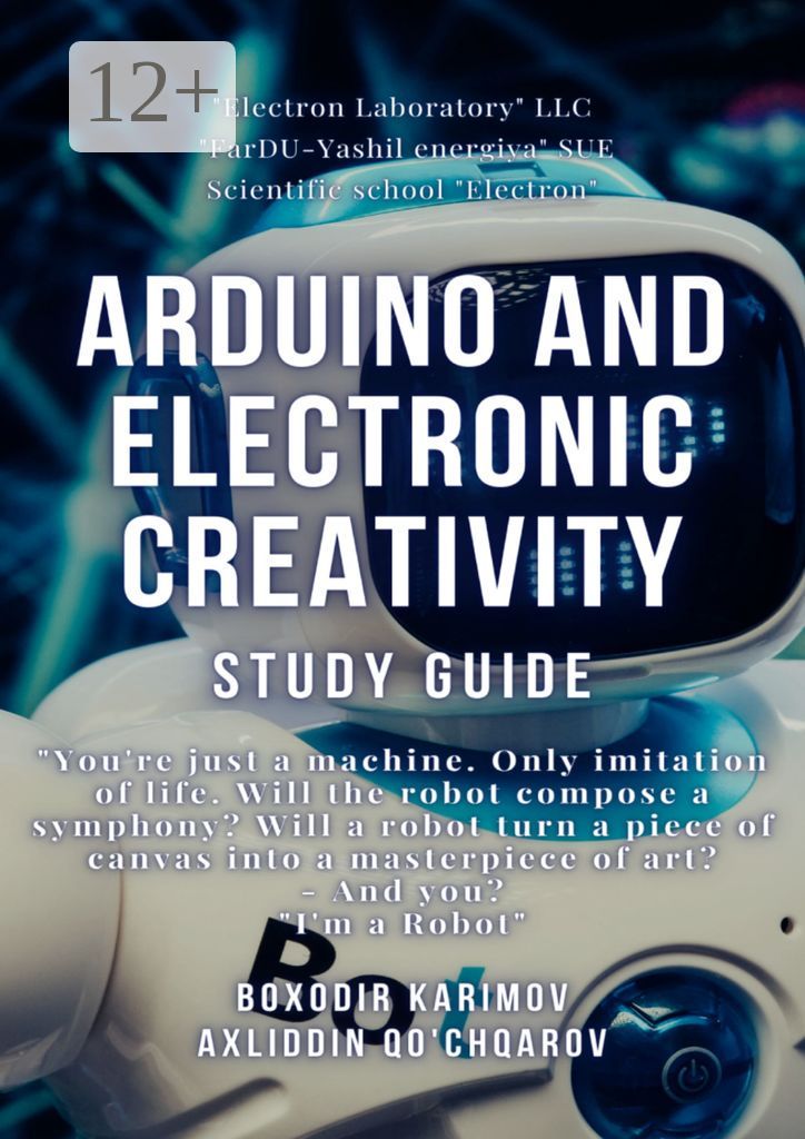 Arduino and electronic creativity