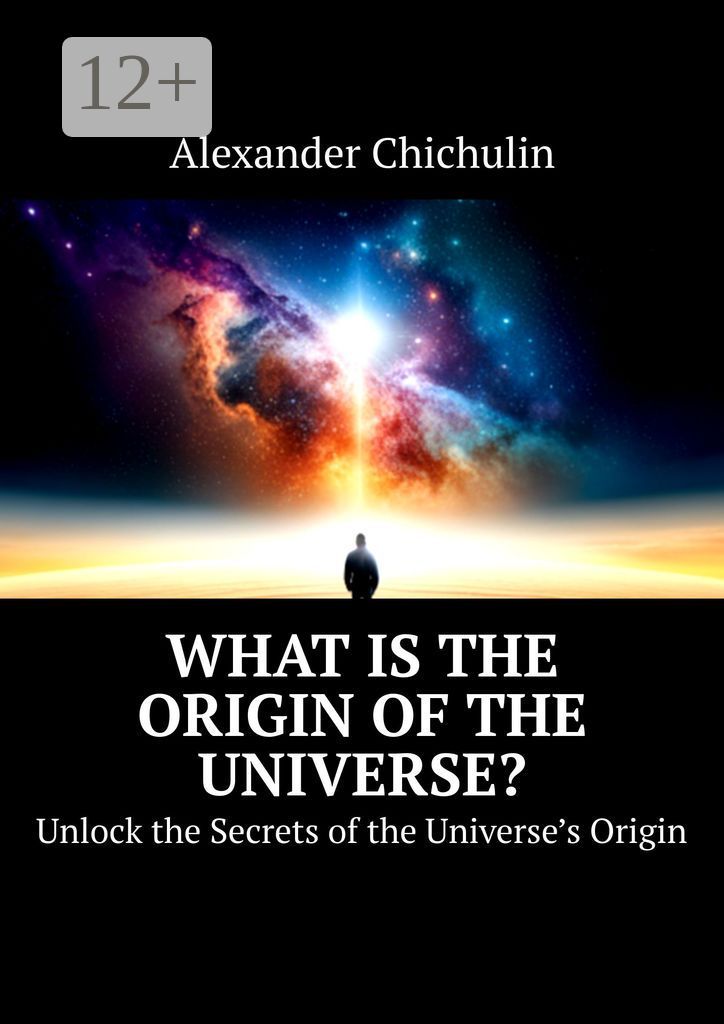 What is the origin of the universe?