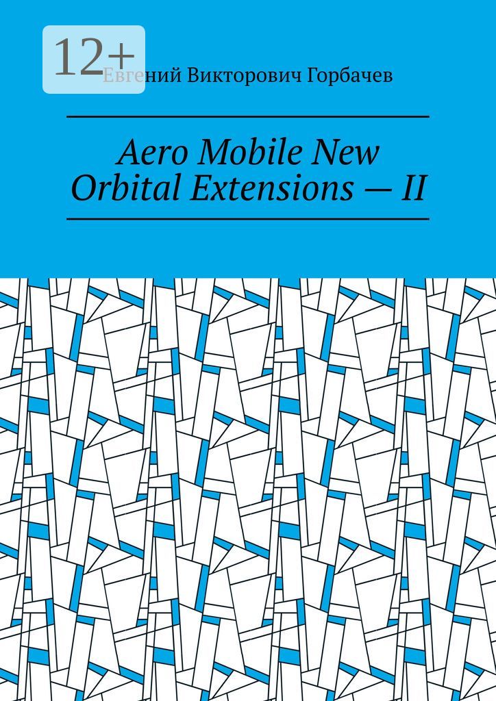 Aero Mobile New Orbital Extensions - II