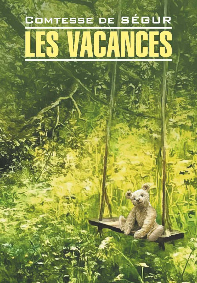 Каникулы | Les Vacances | Чтение на французском языке
