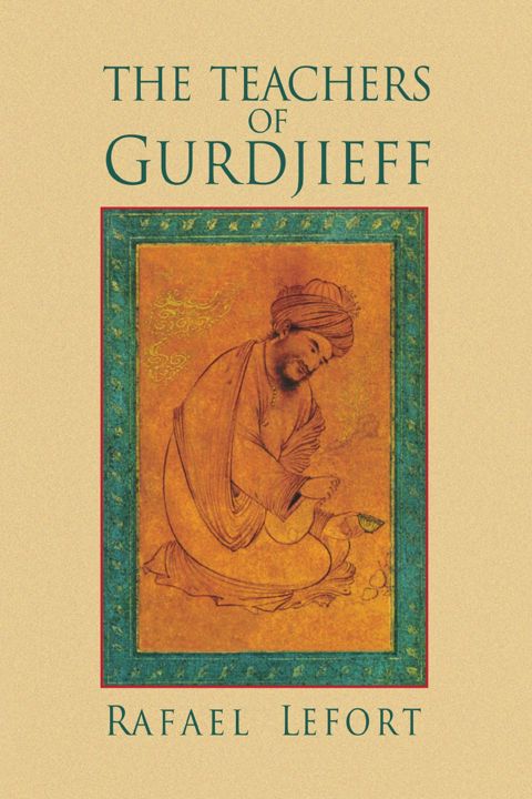 The Teachers of Gurdjieff