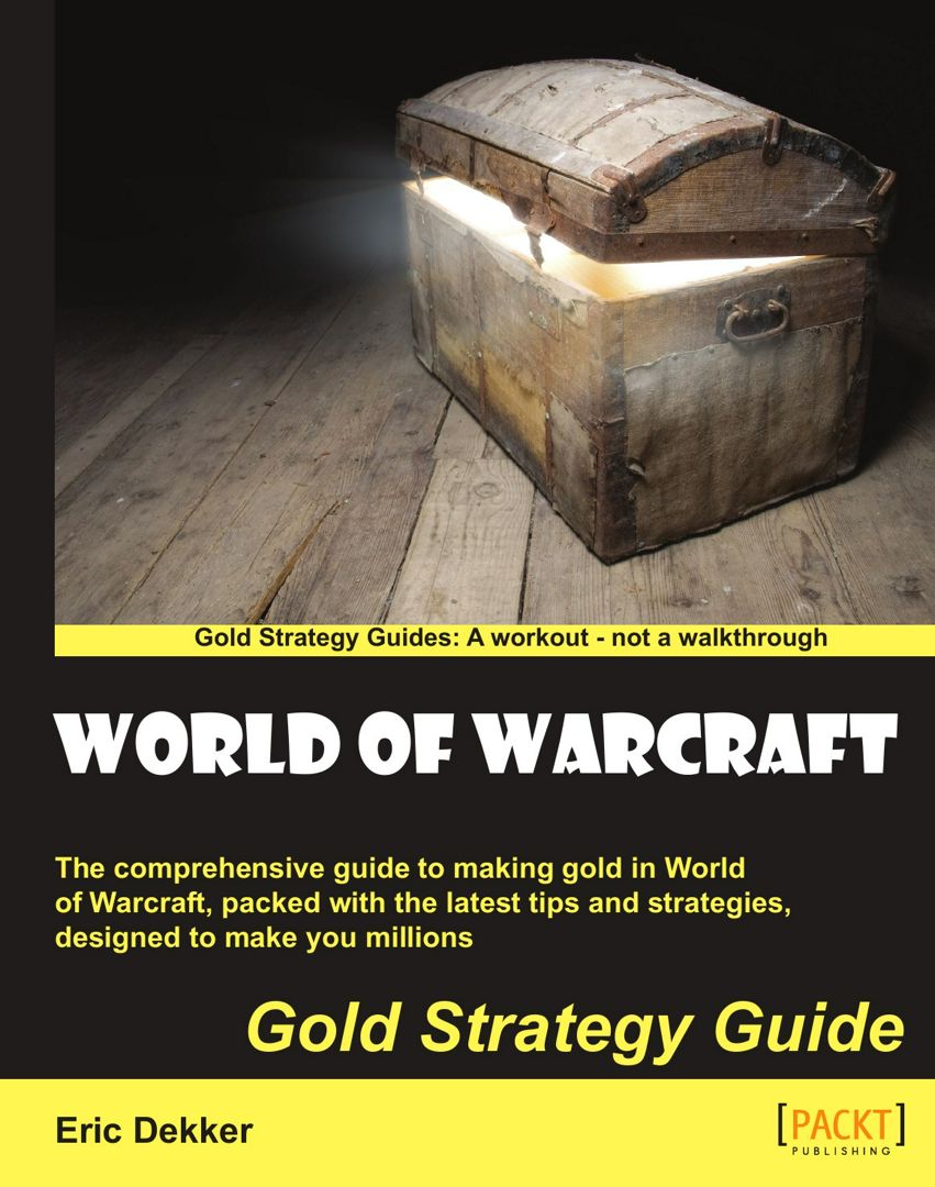 World of Warcraft Gold Strategy Guide