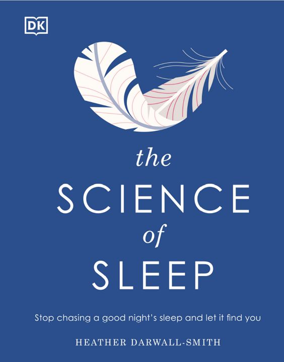 DK "The Science of Sleep" / Хизер Дарволл-Смит: Наука сна. Dorling Kindersley 2021