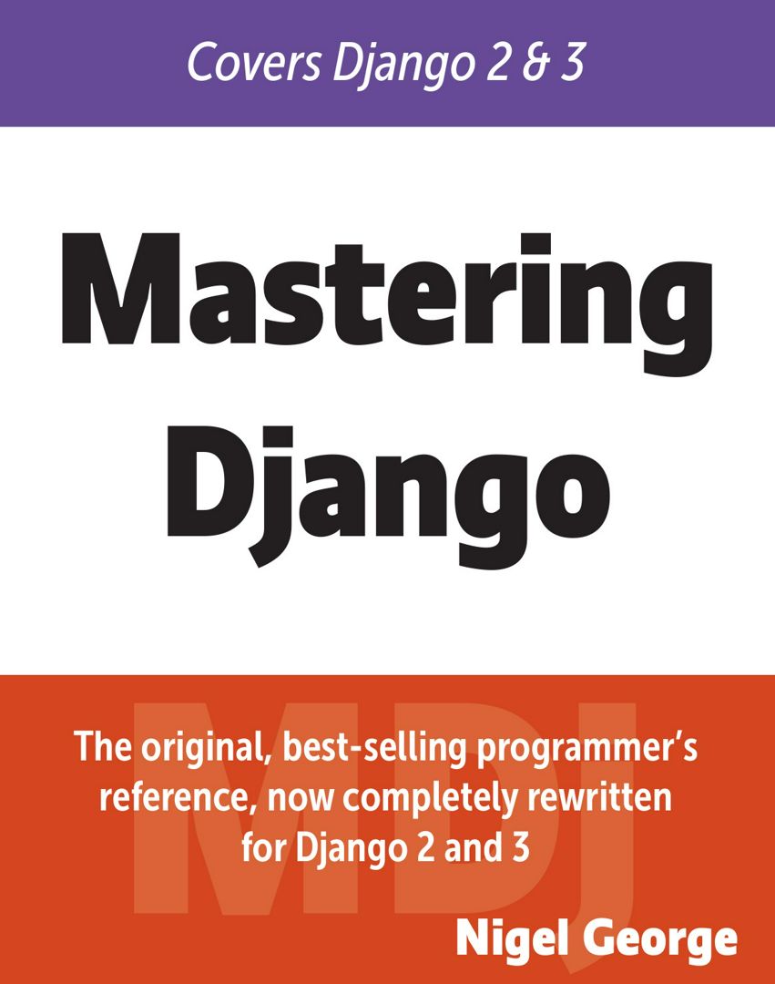 Mastering Django