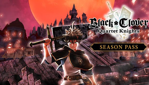 BLACK CLOVER: QUARTET KNIGHTS Season Pass