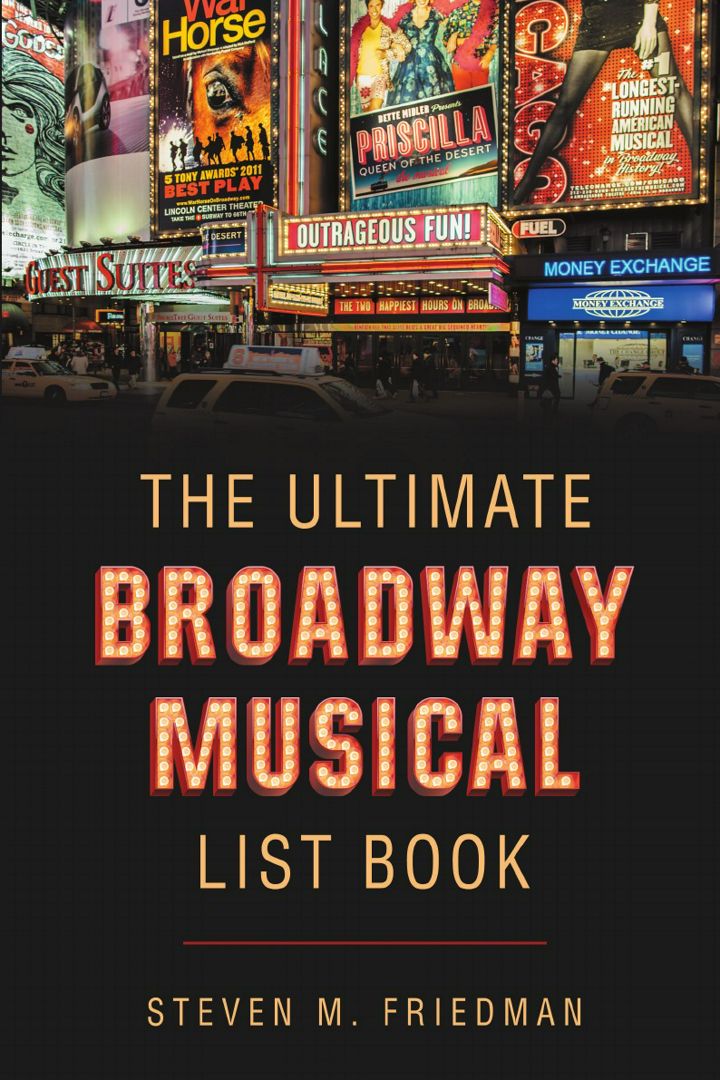 The Ultimate Broadway Musical List Book