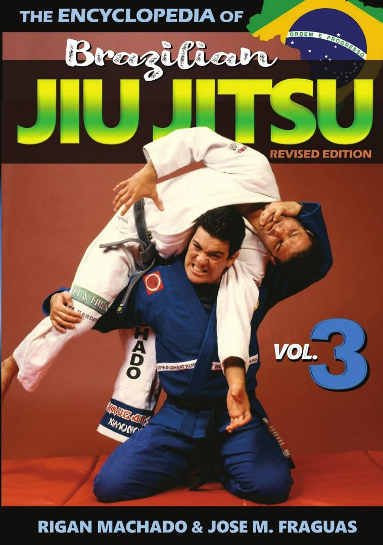 Encyclopedia of Brazilian Jiu Jitsu. Volume 3