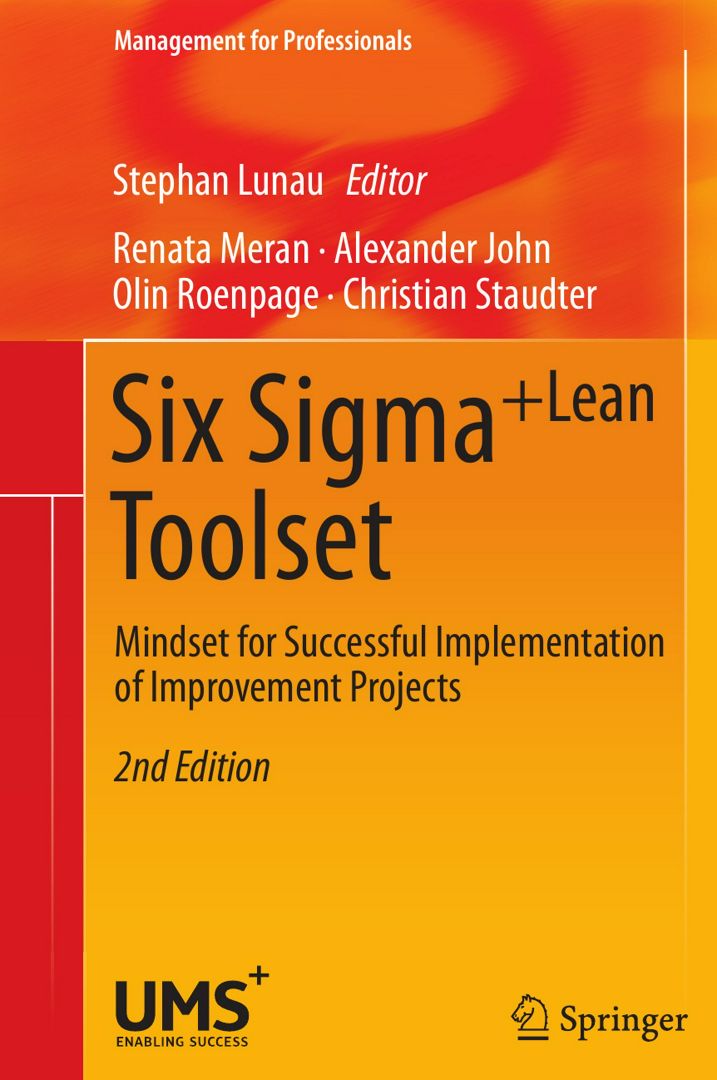 Six Sigma+Lean Toolset. Mindset for Successful Implementation of ...
