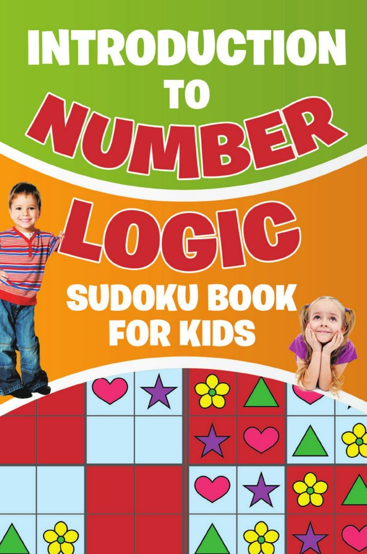 Introduction to Number Logic | Sudoku Book for Kids