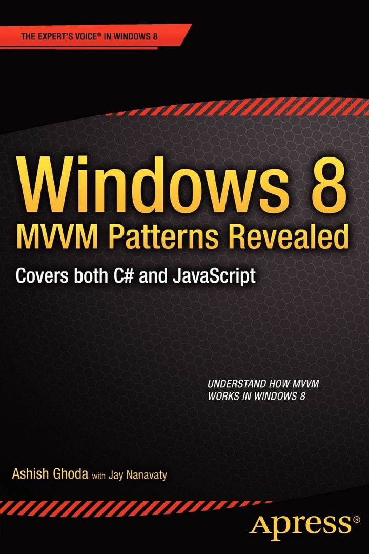 Windows 8 MVVM Patterns Revealed. covers both C# and JavaScript