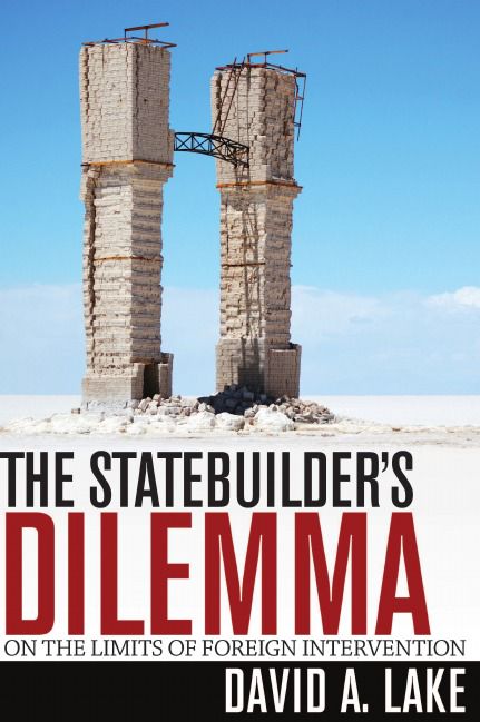 Statebuilder's Dilemma. On the Limits of Foreign Intervention