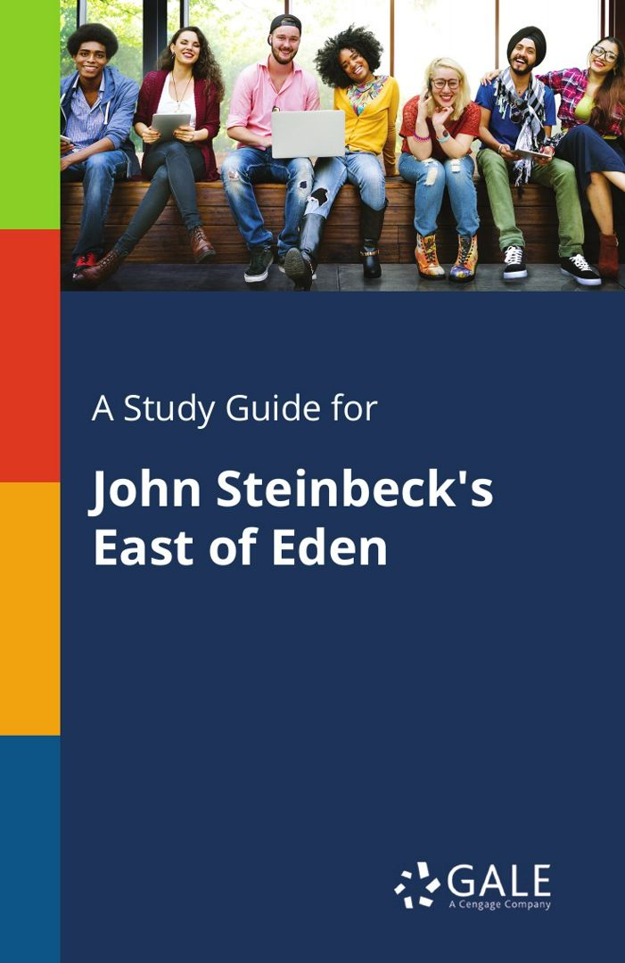 A Study Guide for John Steinbeck's East of Eden