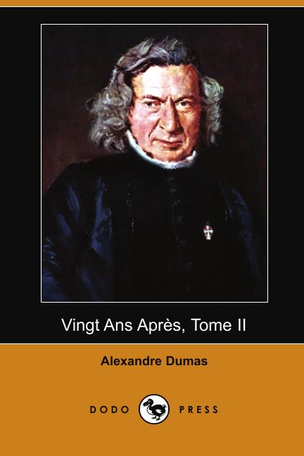 Vingt ANS Apres, Tome II (Dodo Press)